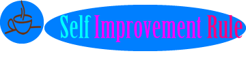 Learn Self Improvement Tips & Trick -SelfImprovementRule.com
